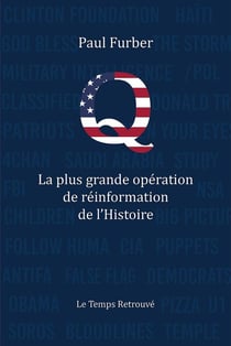 Q, la plus grande opération de réinformation de l'histoire