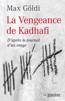 La Vengeance De Kadhafi