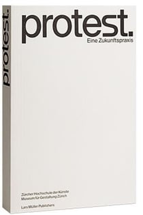 Protest - ein zukunftspraxis
