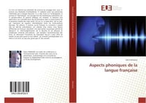 Aspects phoniques de la langue francaise