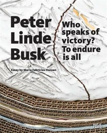 Peter Linde busk : who speaks of victory? to endure is all