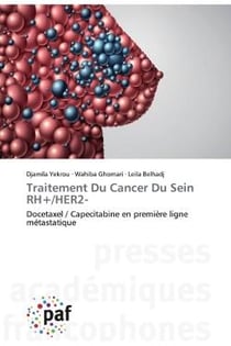 Traitement du cancer du sein RH+/HER2- - docetaxel / capecitabine en première ligne métastatique