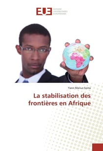 La stabilisation des frontieres en afrique