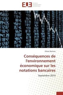 Consequences de l'environnement economique sur les notations bancaires - septembre 2010