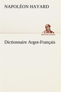 Dictionnaire argot-francais