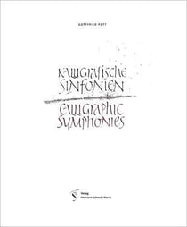 Kalligraphic symphonies /anglais/allemand