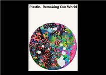 Plastic : remaking our world