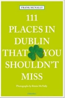 111 places in dublin that you shouldn't miss
