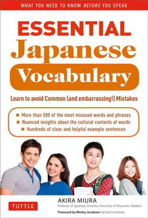 Essential japanese vocabulary: learn to avoid common (and embarrassing!) mistakes