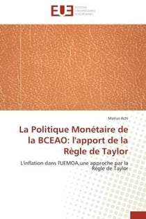 La politique monétaire de la BCEAO : l'apport de la règle de Taylor - l'inflation dans l'UEMOA, une approche par la règle de Taylor