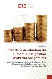 Effet de la devaluation du dirham sur la gestion d'opcvm obligataires