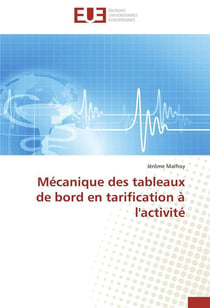 Mecanique des tableaux de bord en tarification a l'activite