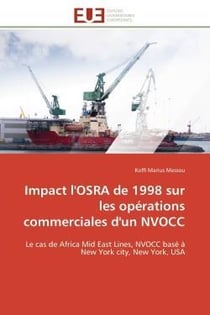 Impact l'osra de 1998 sur les operations commerciales d'un nvocc - le cas de africa mid east lines,