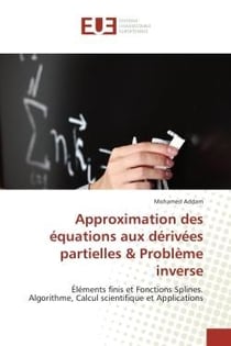 Approximation des équations aux dérivées partielles & Problème inverse