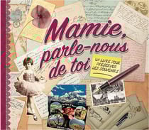 Mamie parle-nous de toi