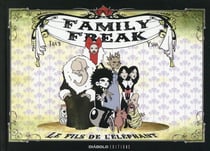 Family freak - le fils de l'éléphant