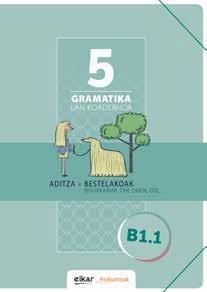 Gramatika lan-koadernoa 5 aditza + bestelakoak