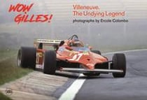 Wow Gilles! Villeneuve - the undying legend