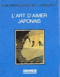 L'art d'aimer japonais
