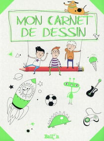 Mon carnet de dessin pour les garçons