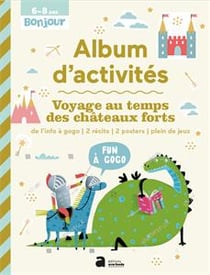 Voyage au temps des chateaux forts