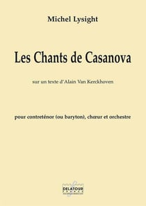 Les chants de Casanova pour contre-ténor, choeur mixte et orchestre (MATERIEL)