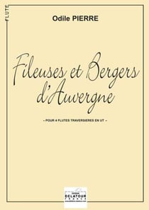 Fileuses et bergers d'Auvergne pour 4 flûtes