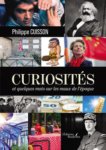 Curiosités : et quelques mots sur les maux de l'époque