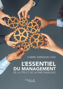 L'essentiel du management de la TPE et de la PME familiale