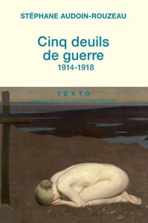 Cinq deuils de guerre - 1914-1918