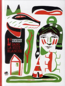L'indien dans la nuit blanche