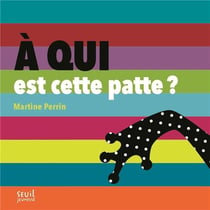 À qui est cette patte ?
