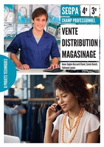 Champ professionnel - vente, distribution, magasinage - segpa - 4e, 3e - pochette de l'eleve