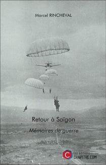 Retour à Saigon - mémoires de guerre