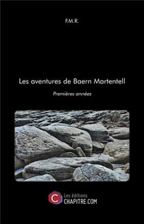 Les aventures de Baern Martentell - premières années