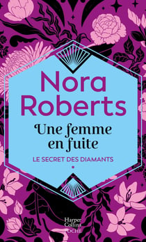 Le secret des diamants Tome 1 : Une femme en fuite