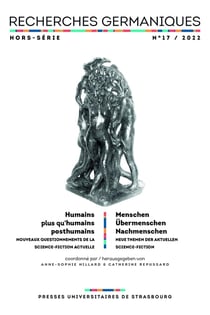 Recherches germaniques Hors-Série n.17 : humains, plus qu'humains, posthumains