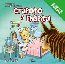 Crapoto à l'hôpital