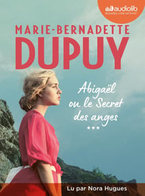 Abigaël Tome 3 : ou le secret des anges