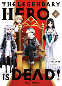 The legendary hero is dead Tome 2