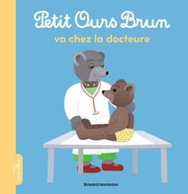 Petit Ours Brun va chez la docteure