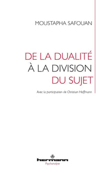 De la dualité à la division du sujet