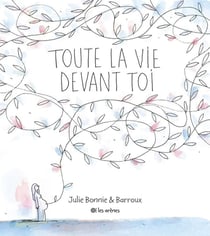 Toute la vie devant toi