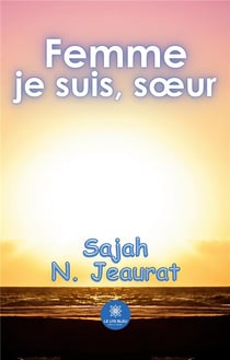 Femme je suis, soeur
