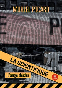 La scientifique : l'ange déchu