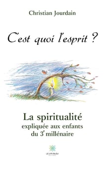 C'est quoi l'esprit ?