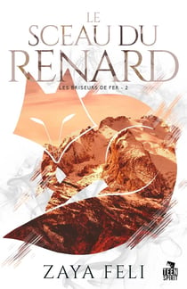 Les briseurs de fer Tome 2 - le sceau du renard