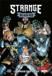 Strange academy Tome 3 : la magie des voeux