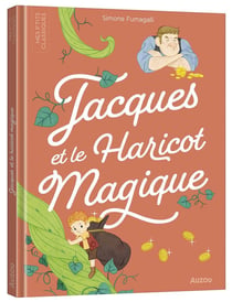 LES P'TITS CLASSIQUES A ECOUTER - JACQUES ET LE HARICOT MAGIQUE