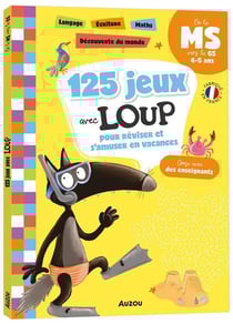 Cahier de vacances : 125 jeux avec Loup pour réviser et s'amuser en vacances - de la MS à la GS